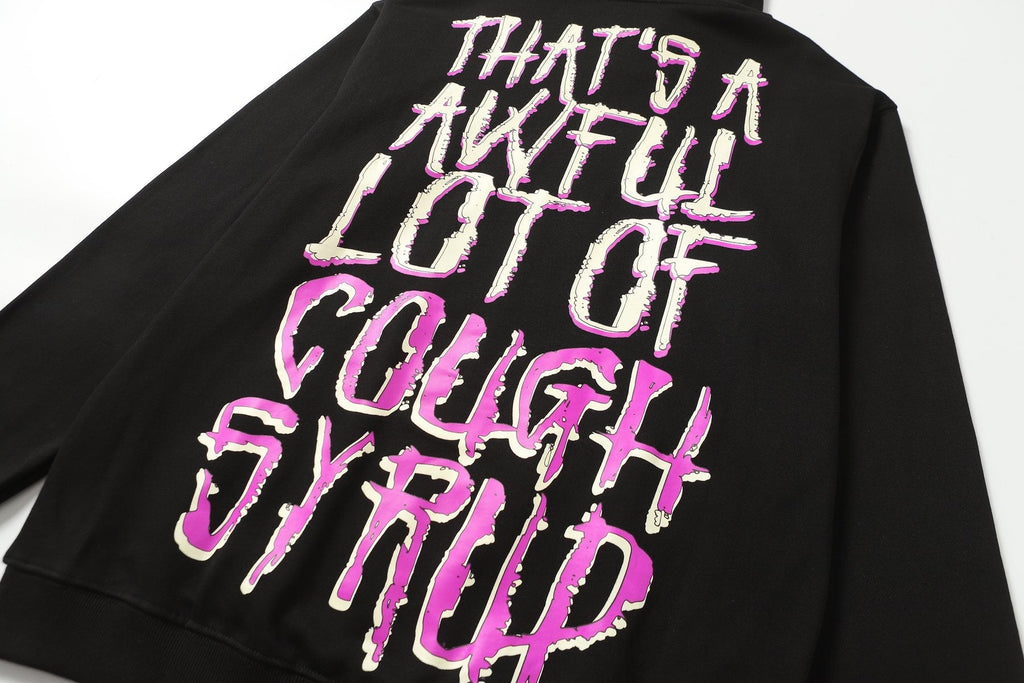 THAT'S A AWFUL LOT OF COUGH SYRUP Tomorrow Star Graphic Hoodie