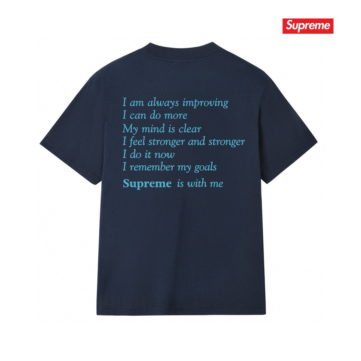 Supreme StayPositive Affirmation Graphic T-Shirt